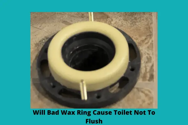 will bad wax ring cause toilet not to flush