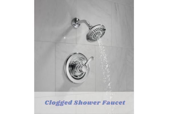 clogged shower faucet 